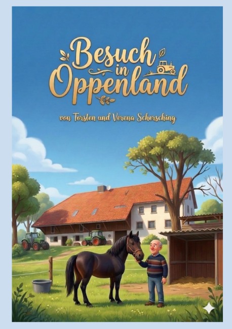 Besuch in Oppenland - Verena Schersching, Torsten Schersching