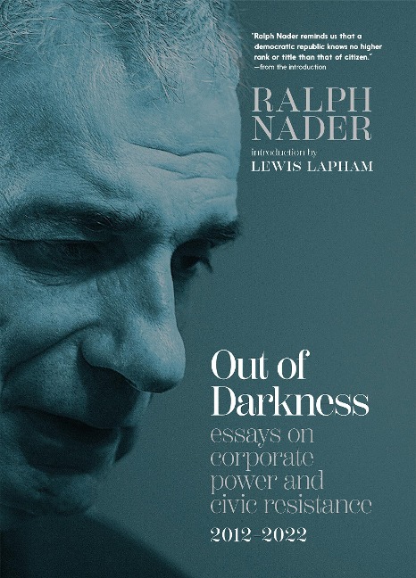 Out of Darkness - Ralph Nader