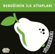 Yiyecekler - Bebegimin Ilk Kitaplari Ciltli - Taha Toptas