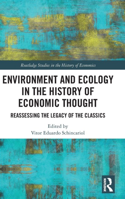 Environment and Ecology in the History of Economic Thought - 