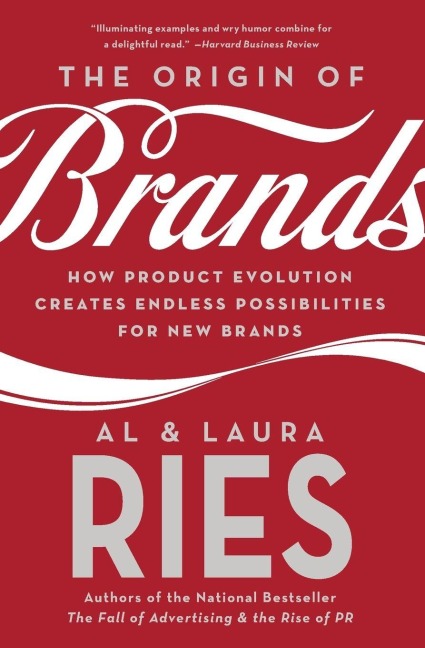 The Origin of Brands - Al Ries, Laura Ries