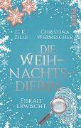 Cover-Bild zum Titel 'Die Weihnachtsdiebin. Eiskalt erwischt' von 'C. K. Zille, Christina Wermescher'