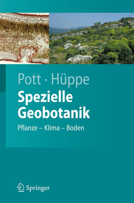 Spezielle Geobotanik - Joachim Hüppe, Richard Pott
