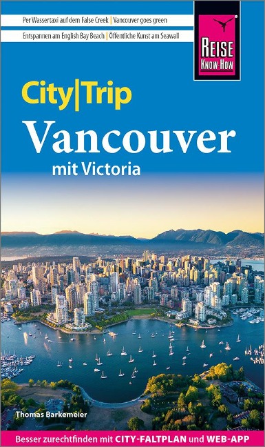 Reise Know-How CityTrip Vancouver mit Victoria - Thomas Barkemeier