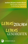 Cover-Bild zum Titel 'LebensZeichen - LebensGeschichten' von 'Jochen Straub, Armin Gissel'