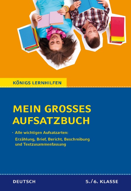 Mein großes Aufsatzbuch - Deutsch 5./6. Klasse. - Christine Friepes, Annett Richter