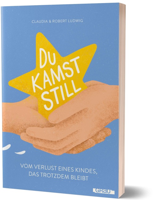 Du kamst still - Freiheitimgepaeck, Claudia Ludwig, Robert Ludwig