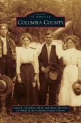 Cover-Bild zum Titel 'Columbia County' von 'Laura J. Cleveland, Dana Thornton'