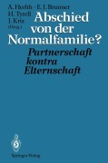 Cover-Bild zum Titel 'Abschied von der Normalfamilie?' von ''