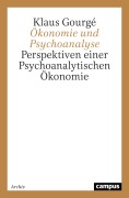 Cover-Bild zum Titel 'Ökonomie und Psychoanalyse' von 'Klaus Gourgé'