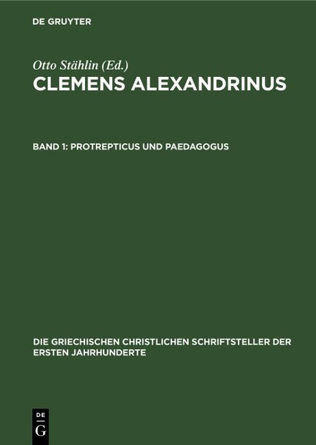 Protrepticus und Paedagogus - 