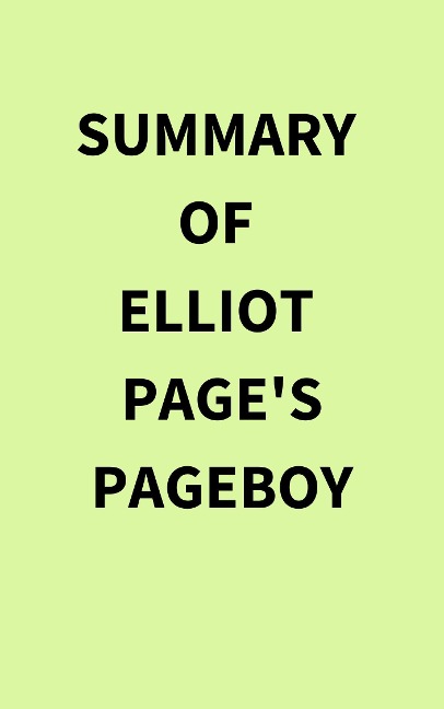 Summary of Elliot Page's Pageboy - IRB Media