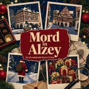 Cover-Bild zum Titel 'Mord in Alzey' von 'Alice Wagner'