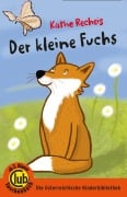 Der kleine Fuchs - Käthe Recheis