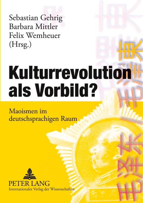 Kulturrevolution als Vorbild? - 