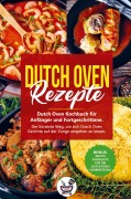 Cover-Bild zum Titel 'Dutch Oven Rezepte' von 'Chili Oven'