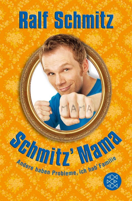 Schmitz' Mama - Ralf Schmitz