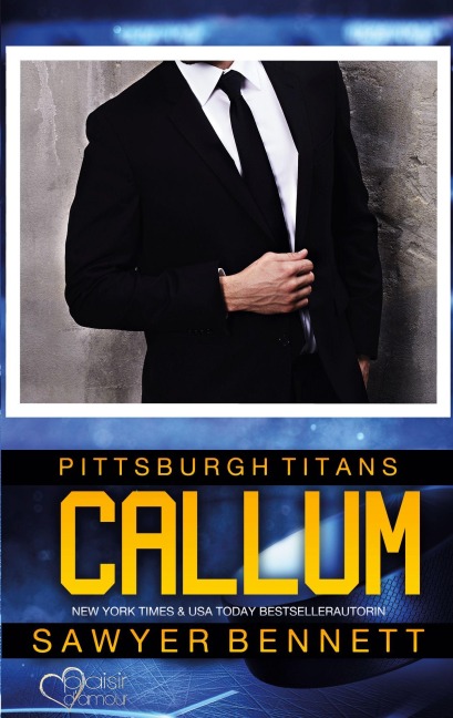 Callum (Pittsburgh Titans Team Teil 12) - Sawyer Bennett