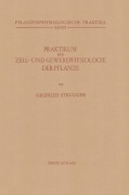 Cover-Bild zum Titel 'Praktikum der Zell- und Gewebephysiologie der Pflanze' von 'Siegfried Strugger'