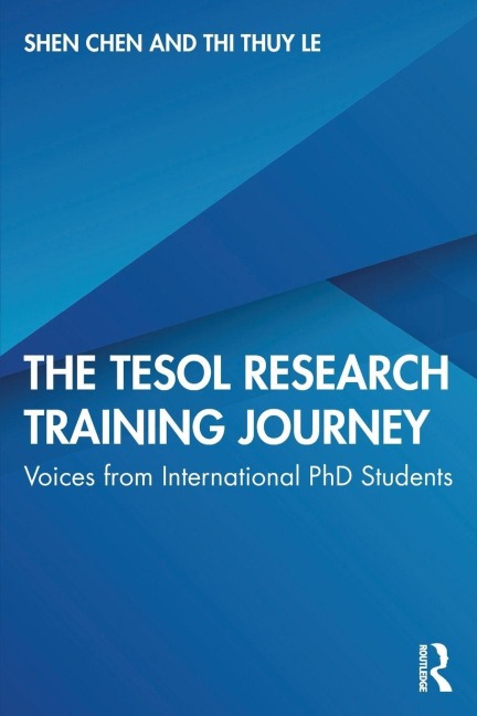 The TESOL Research Training Journey - Shen Chen, Thi Thuy Le