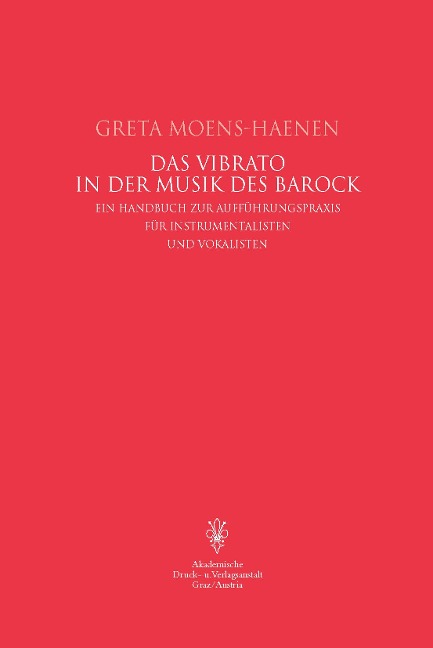 Das Vibrato in der Musik des Barock - Greta Moens-Haenen