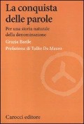 Cover-Bild zum Titel 'La conquista delle parole. Per una storia naturale della denominazione' von 'Grazia Basile'