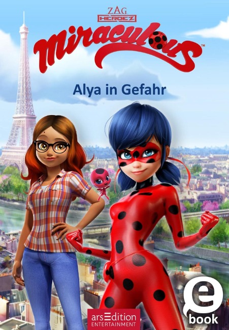 Miraculous - Alya in Gefahr (Miraculous 3) - 