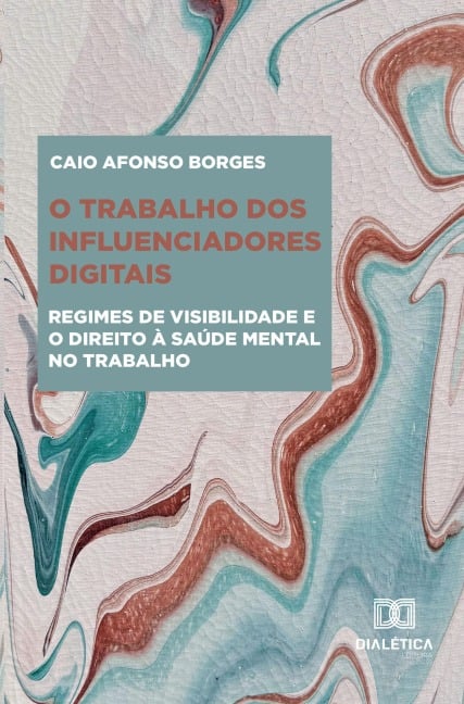 O trabalho dos influenciadores digitais - Caio Afonso Borges