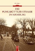 Die Fuhlsbüttler Straße in Hamburg - Silke Rückner
