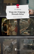 Cover-Bild zum Titel 'Wege der Prägung - Monads Reise. Life is a Story - story.one' von 'S. N. Maunala'