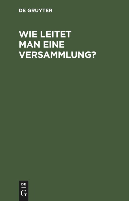 Wie leitet man eine Versammlung? - 