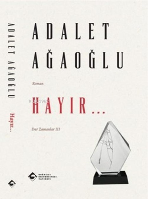 Hayir... - Adalet Agaoglu