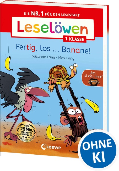 Leselöwen 1. Klasse - Jim ist mies drauf - Fertig, los...Banane! - Suzanne Lang