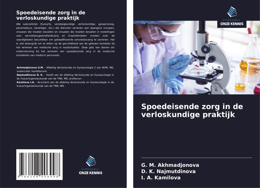 Spoedeisende zorg in de verloskundige praktijk - G. M. Akhmadjonova, D. K. Najmutdinova, I. A. Kamilova