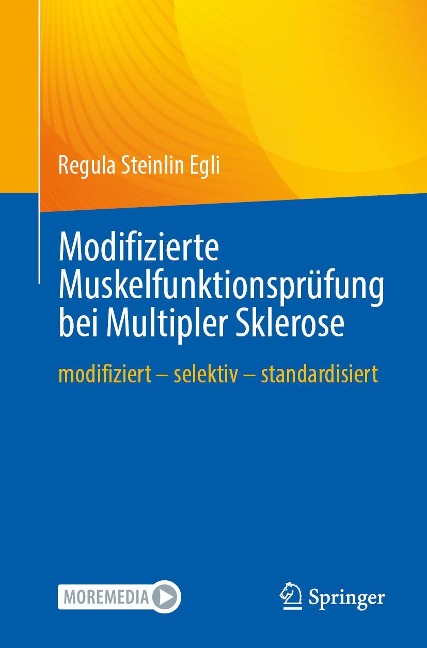 Modifizierte Muskelfunktionsprüfung bei Multipler Sklerose - Regula Steinlin Egli