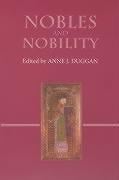 Nobles and Nobility in Medieval Europe - 