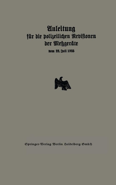 Anleitung für die polizeilichen Revisionen der Metzgeräte vom 22. Juli 1925 - 