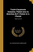 Cover-Bild zum Titel 'Traité d'anatomie humaine. Publié sous la direction de P. Poirier et A. Charpy; Tome 4, pt. 2-3' von 'Paul Poirier, Adrien Charpy'