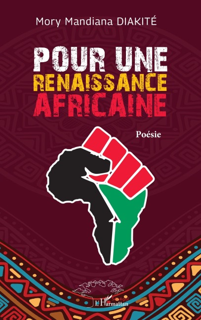 Pour une renaissance africaine - Mory Mandiana Diakité