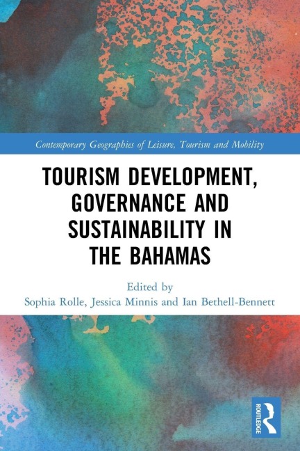 Tourism Development, Governance and Sustainability in The Bahamas - 