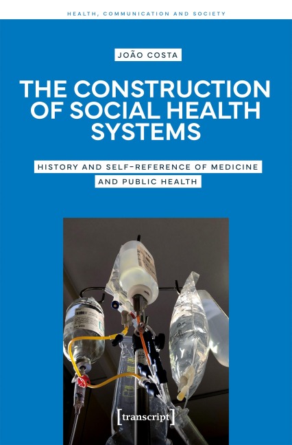 The Construction of Social Health Systems - João Costa