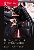Cover-Bild zum Titel 'Routledge Handbook of Celebrity Studies' von ''