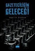Cover-Bild zum Titel 'Gazeteciligin Gelecegi' von 'Sükran Pakkan'