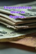 Empreendedorismo Em Busca De Rendas - J. m. oliveira M. m