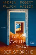 Cover-Bild zum Titel 'Die zweite Heimat der Störche' von 'Robert Habeck, Andrea Paluch'