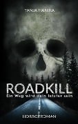 Cover-Bild zum Titel 'Roadkill' von 'Tanja Hanika'