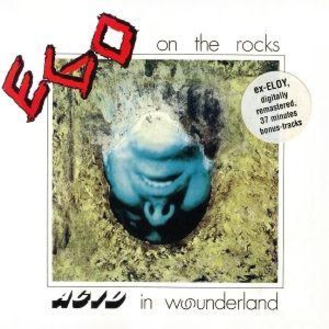 Acid in Wounderland (Bonus Track Edition) - Ego on the Rocks