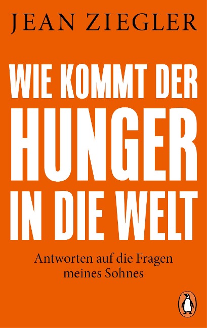 Wie kommt der Hunger in die Welt? - Jean Ziegler