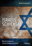 Cover-Bild zum Titel 'Israels Schicksal' von 'Moshe Zuckermann'