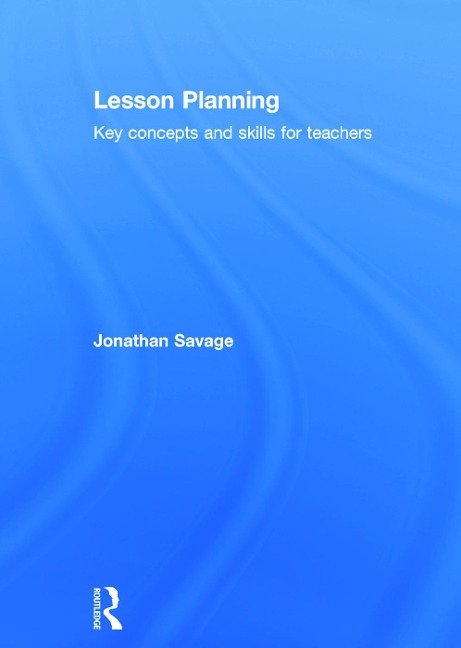 Lesson Planning - Jonathan Savage